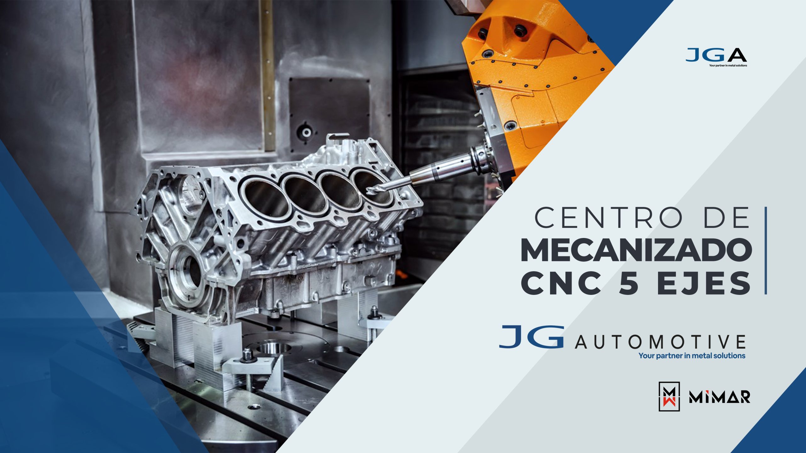 CENTRO DE MECANIZADO 5 EJES JG AUTOMOTIVE