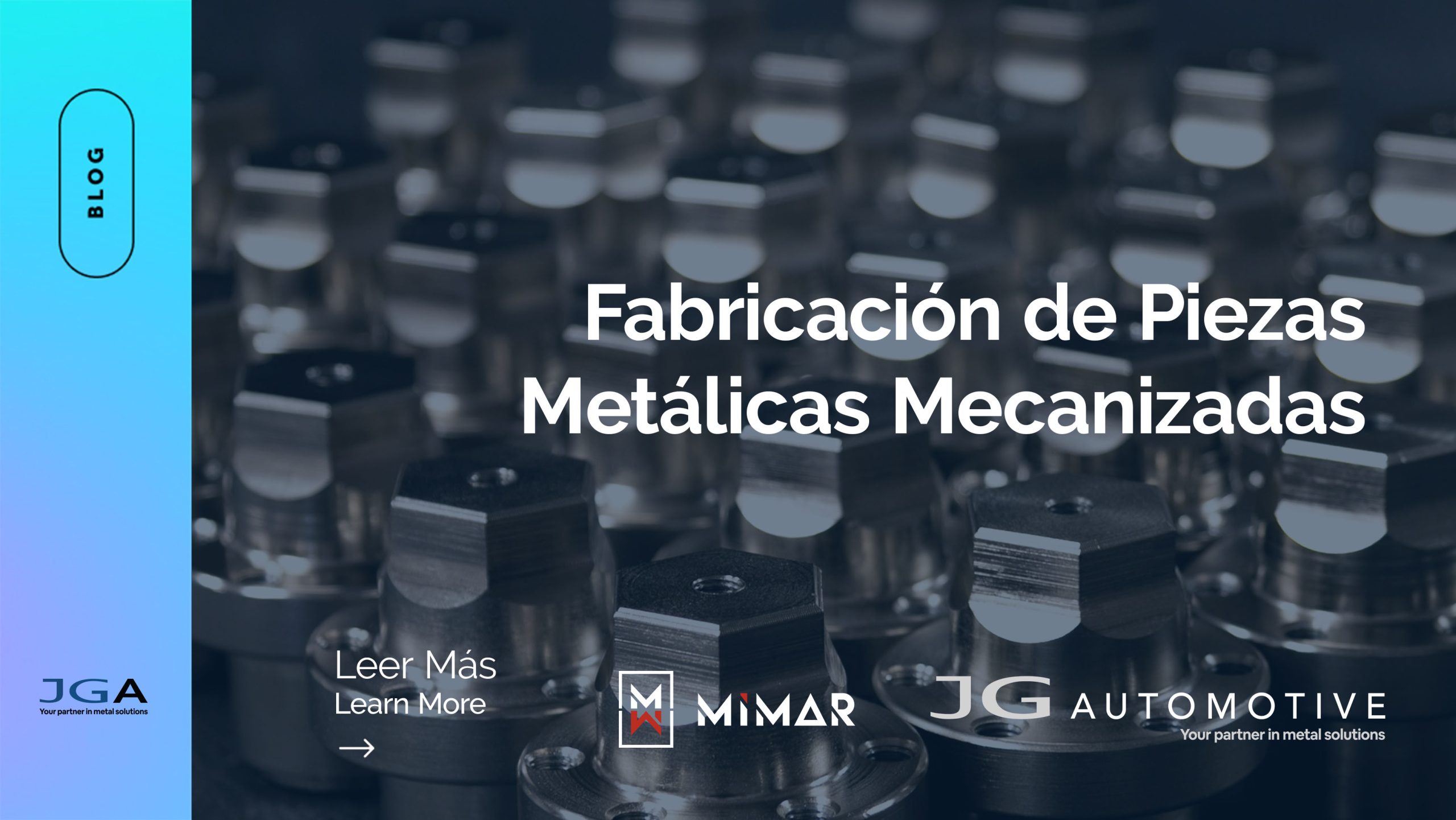 Fabricación de Piezas Metálicas Mecanizadas